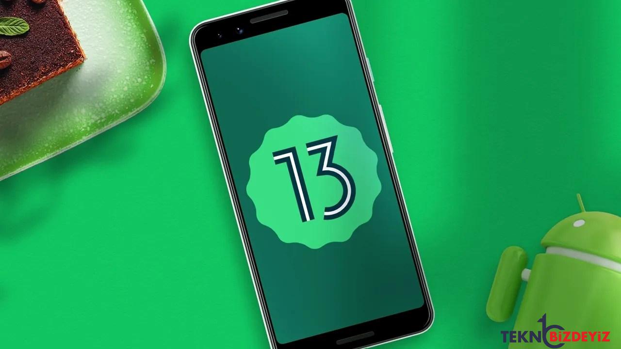 android 13 beta 1 nihayet alanda nasil indirilir VWKZDUK5