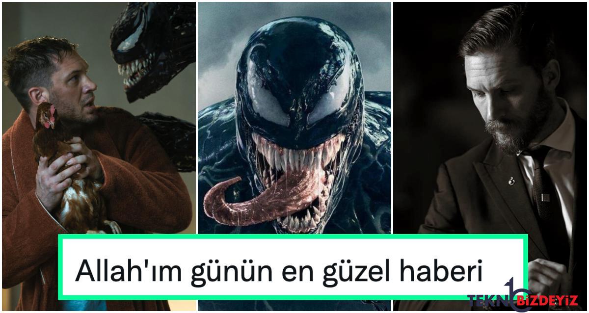 sony sonunda duyurdu tom hardlyli venom 3 geliyor wqJEJ9wH