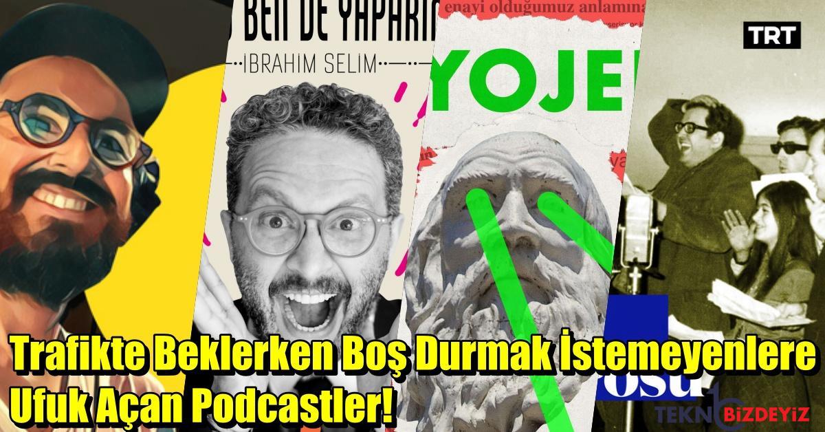 uzun otomobil seyahatinde ve bitmeyen istanbul trafiginde dinlenecek podcastler u4sn55ZW