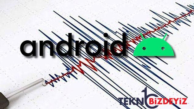 googlein android zelzele ikaz sistemi nasil oluyor da zelzeleleri evvelden haber verebiliyor 2 CMv8XFw8