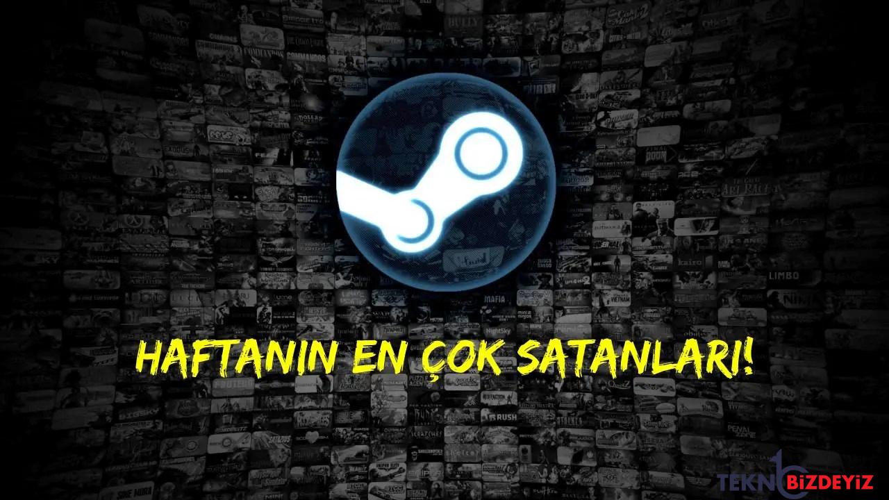 steam haftanin en cok satanlar listesi aciklandi