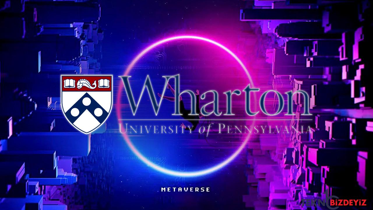 wharton school metaverse kursu baslatti