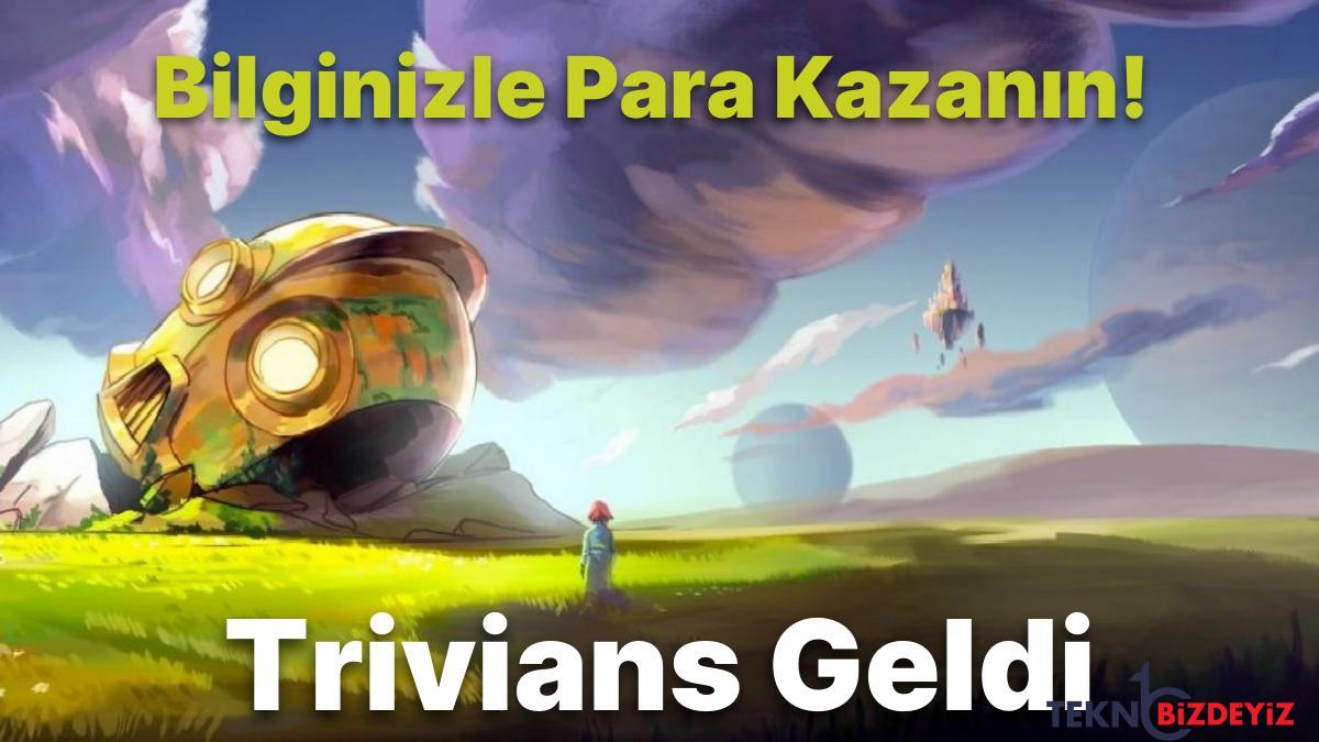 bilginizle para kazanin blockchainin birinci bilgi yarisi trivians geliyor sEBuLVR9