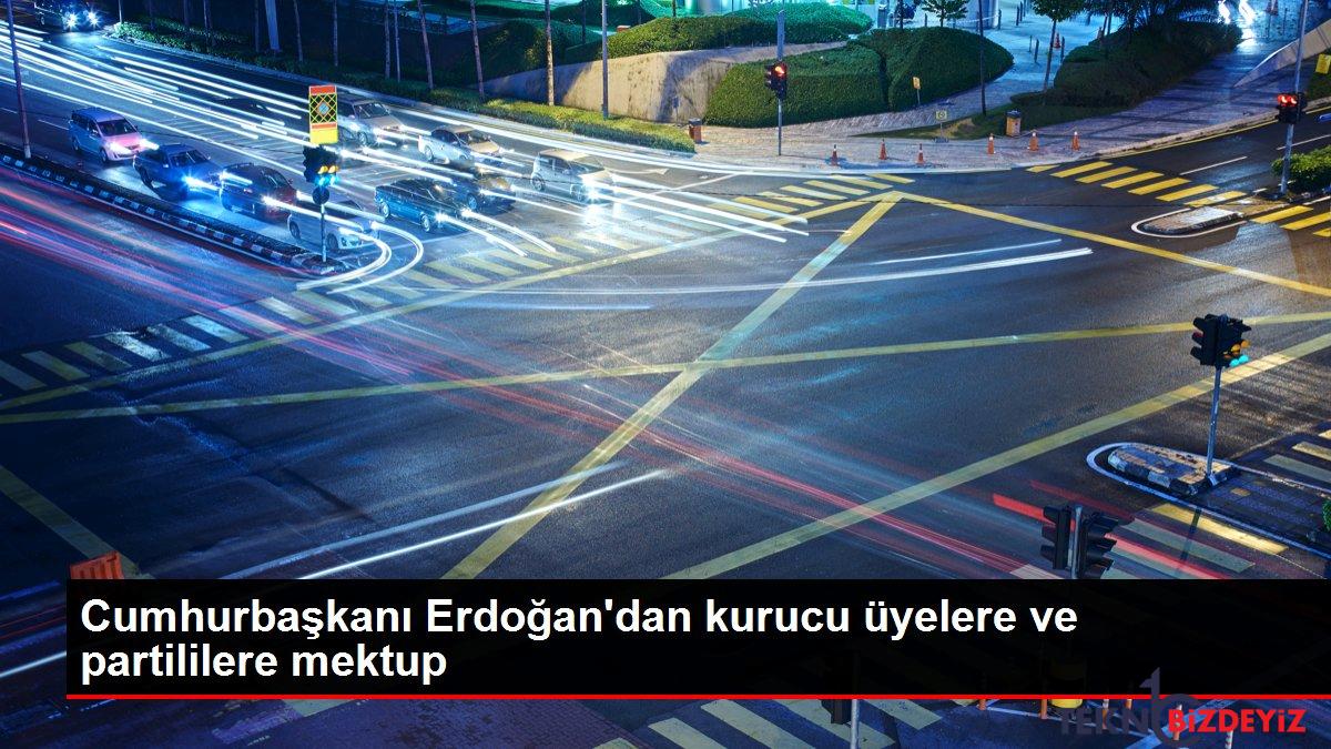 erdogandan secim starti gibi mektup kurucu uyelere ve partililere gonderilecek RrVaaBVB