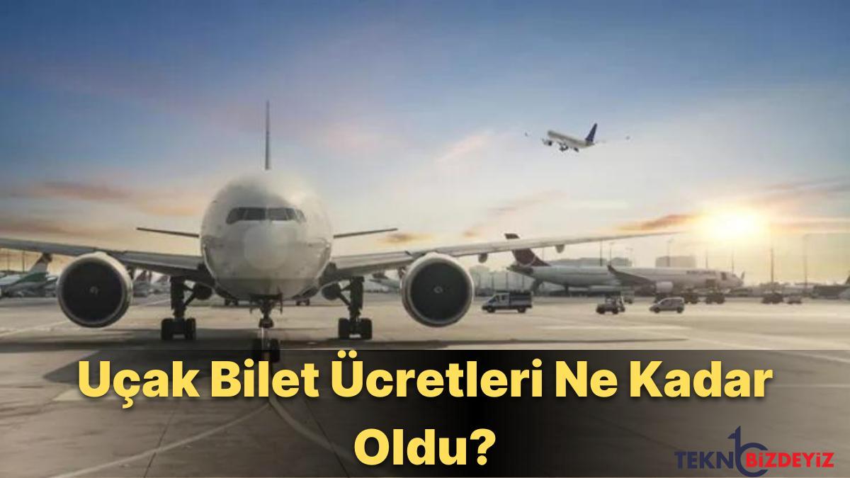 ucak biletlerine bir artirim daha geldi tavan fiyatlari artti bilet fiyatlari ne kadar oldu CX99lH5q