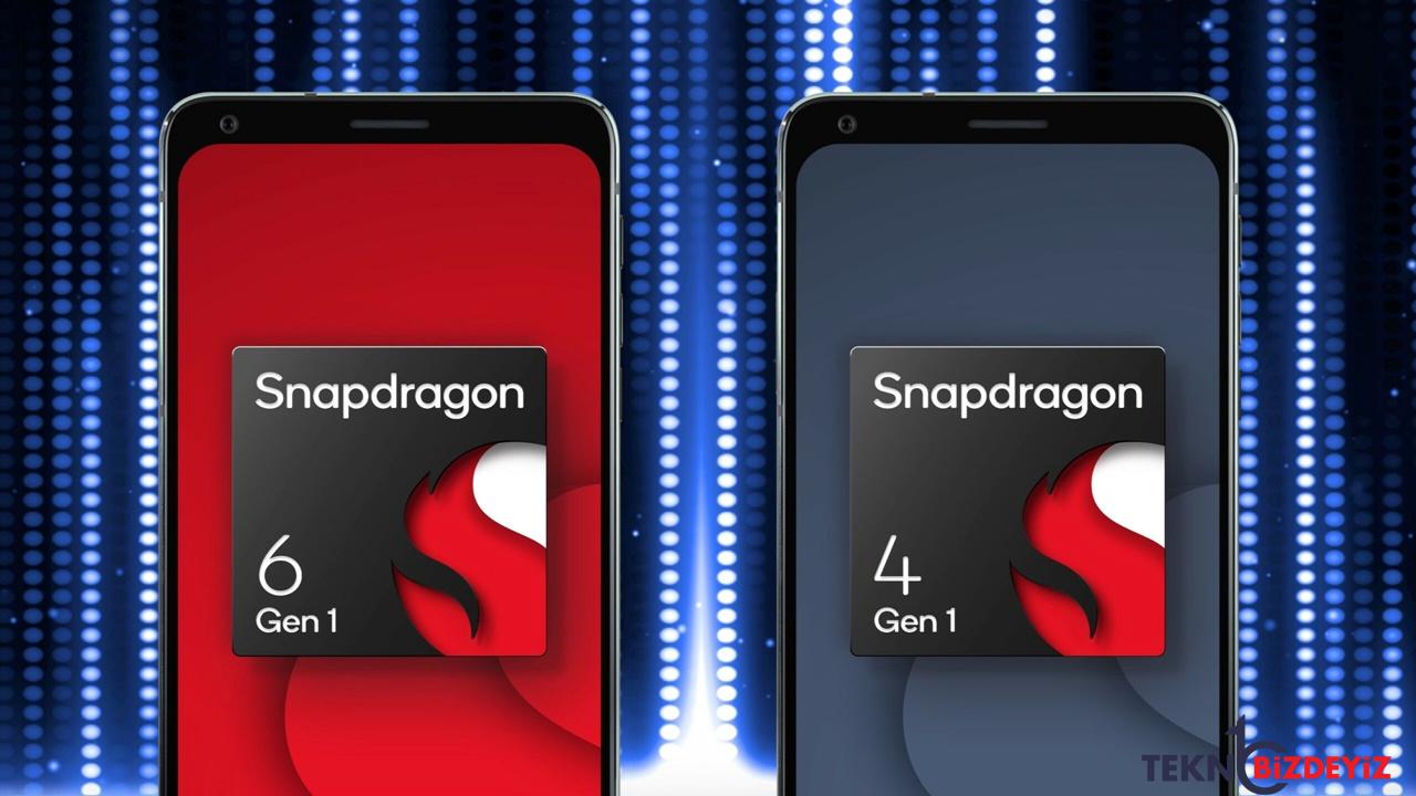 snapdragon 6 gen 1 ve 4 gen 1 duyuruldu iste ozellikleri iFd8PEUI