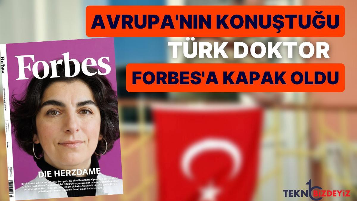 basarilariyla tarihe gecen turk tabip dilek gursoy forbesa kapak oldu ZzeGTrKC