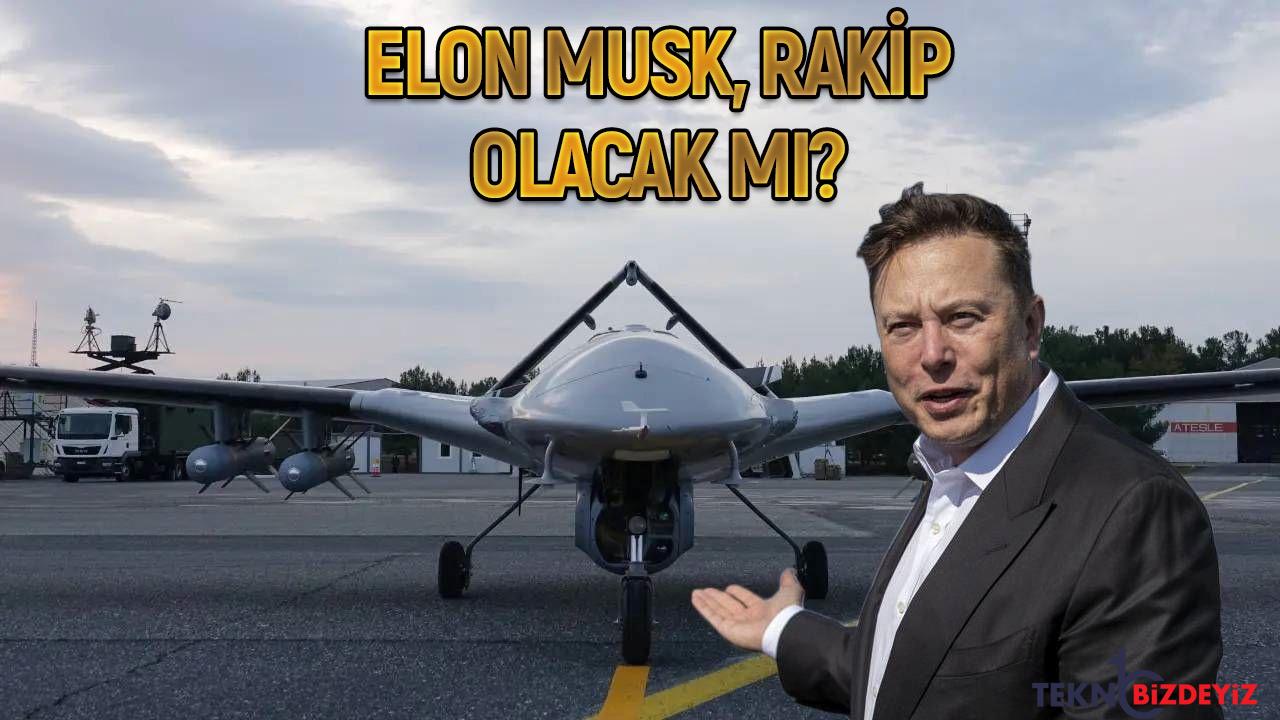 elon musktan bayraktar tb2 aciklamasi rakip mi geliyor l62QHBRR