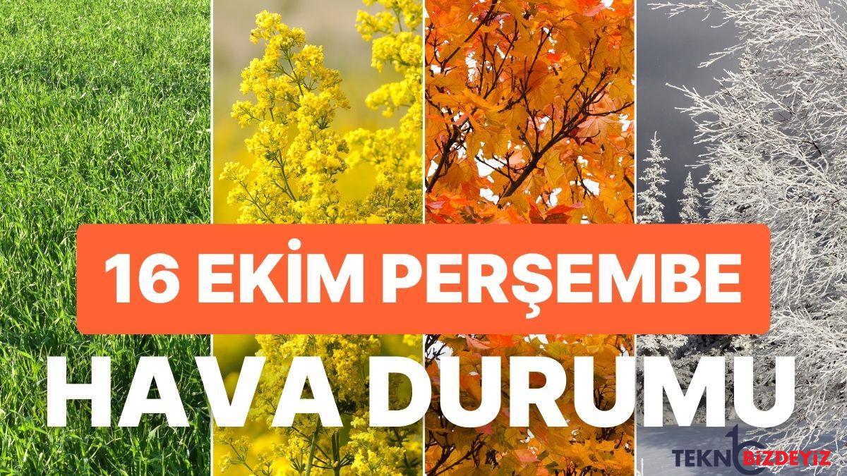 hava durumu bugun hava nasil olacak 13 ekim persembe yagmur yagacak mi qrzDn8nY