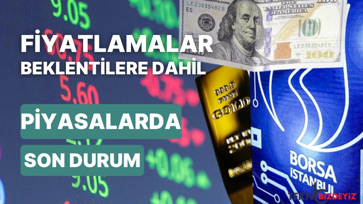 piyasalarin yolunu gundem ve datalar cizecek borsada yukselis surer mi dolarda beklentiler neler JjUgkM1m