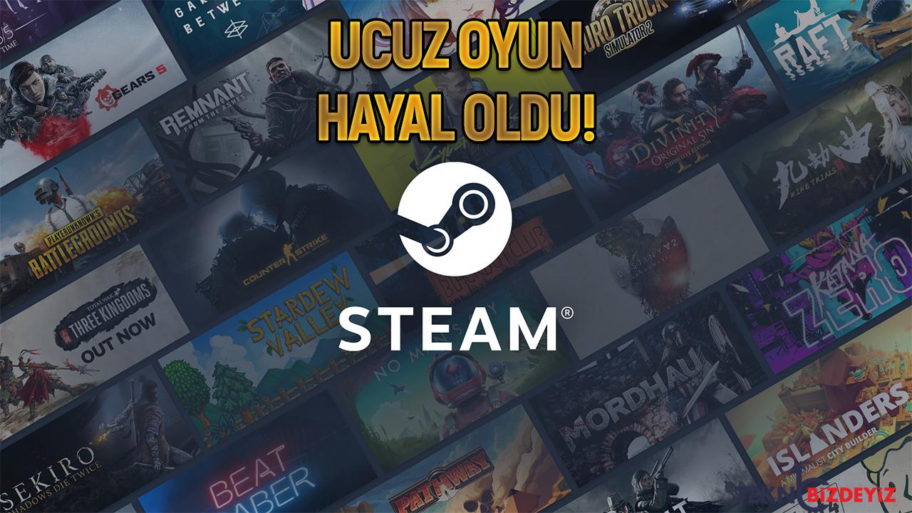 steamden oyunculari yikan karar dolar artik 18 degil 7hBScyun