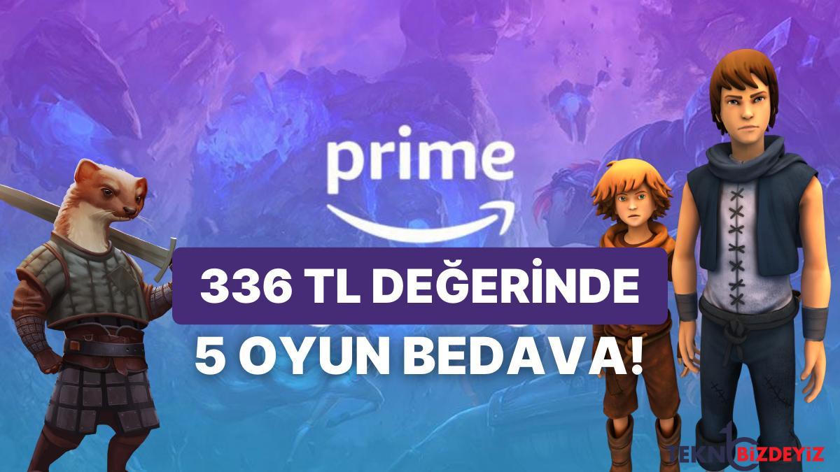 amazon prime gaming aralik ayi oyunlari belirli oldu toplam steam kiymetleri 336 tl olan 5 oyun parasiz