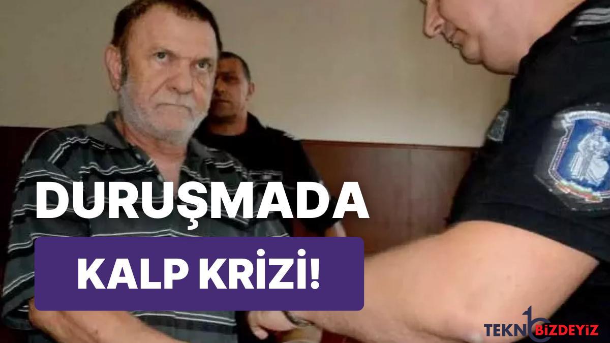 durusmada kalp krizi levent goktas davasinda neler oluyor liO7z6bk