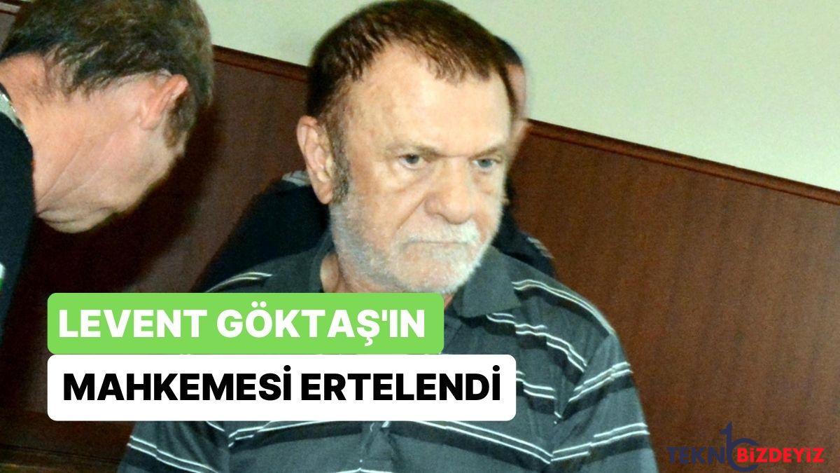 levent goktasin turkiyeye iadesi icin gorulen durusma 28 kasima ertelendi 4WAQ5n7a