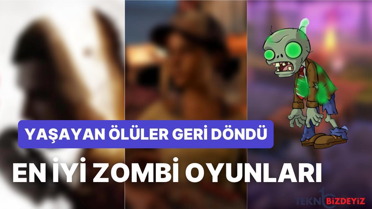 oyun dunyasinda en cok islenen konseptlerden biri gelmis gecmis en duzgun 10 zombi oyunu rIIDsVtG