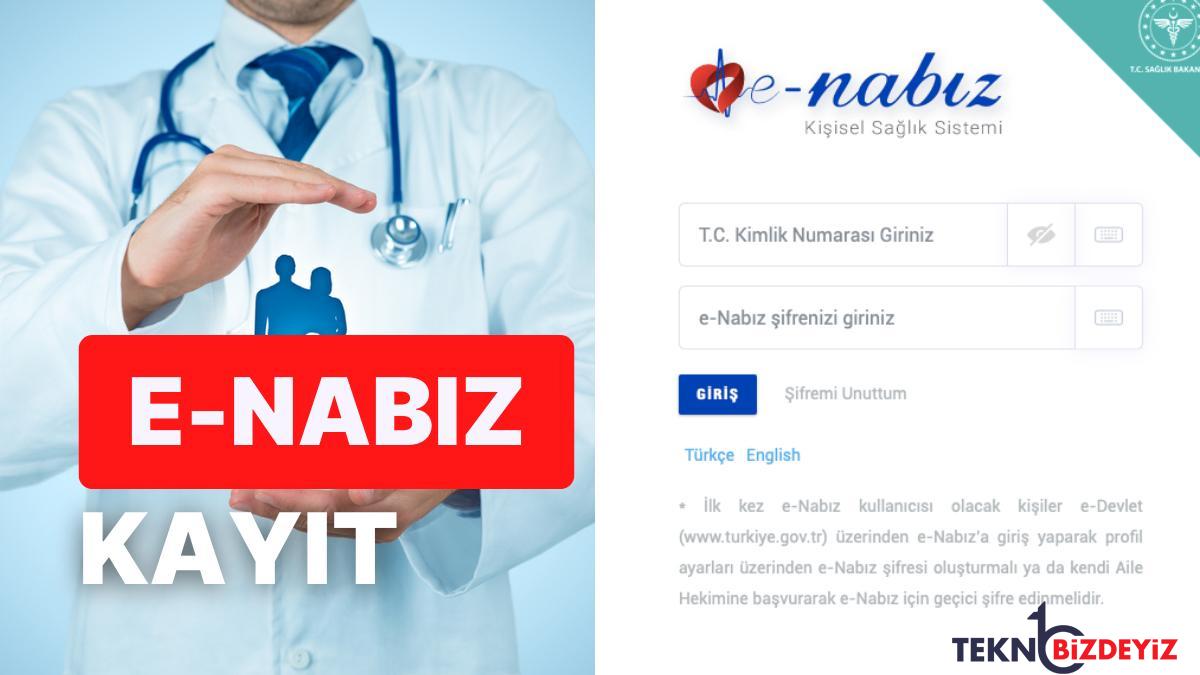 e nabiza nasil giris yapilir e nabiz kayit olma ve e nabiz surecleri Iig6cgUJ