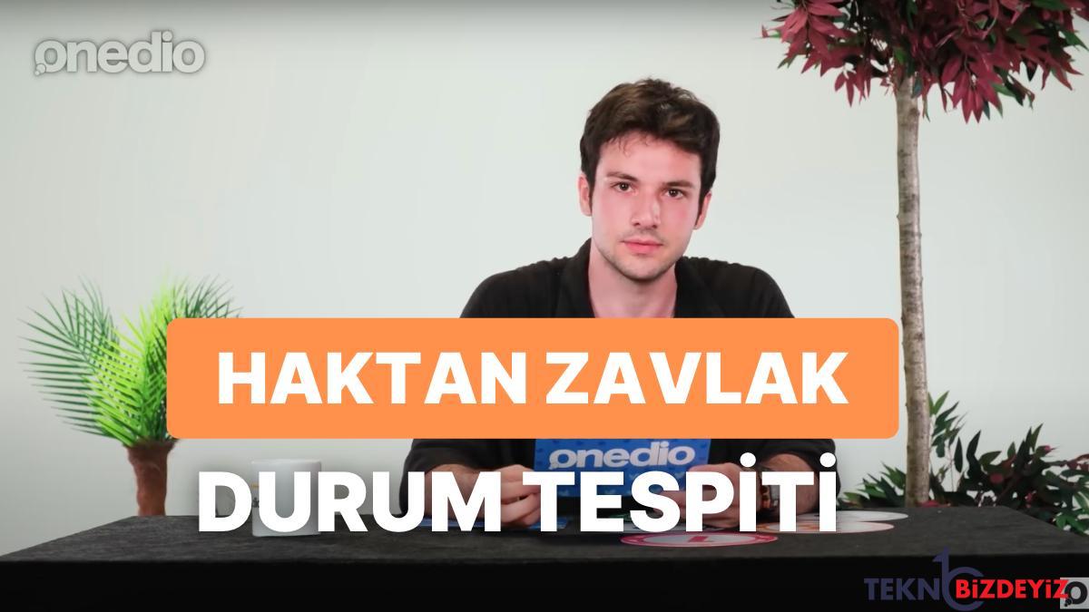 haktan zavlak ile durum tespiti evlenilecek erkek kimdir