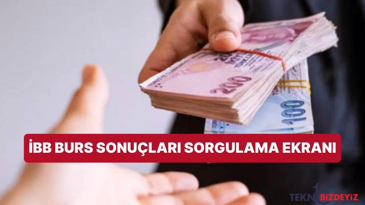 ibb burs sonuclari aciklandi ibb burs sonuclari nasil ogrenilir burs ne kadar ne vakit yatacak zUAFtYF9