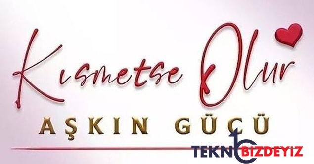 kismetse olur askin gucu 24 aralik cumartesi izle kismetse olur 12 kisim full hd izleme ekrani 1 tmDQXVlm