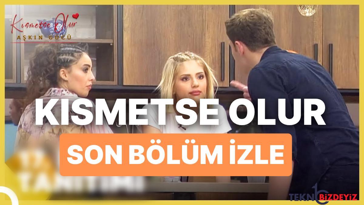 kismetse olur askin gucu 30 aralik cuma izle kismetse olur 17 kisim full hd izleme ekrani mTJLgSrd