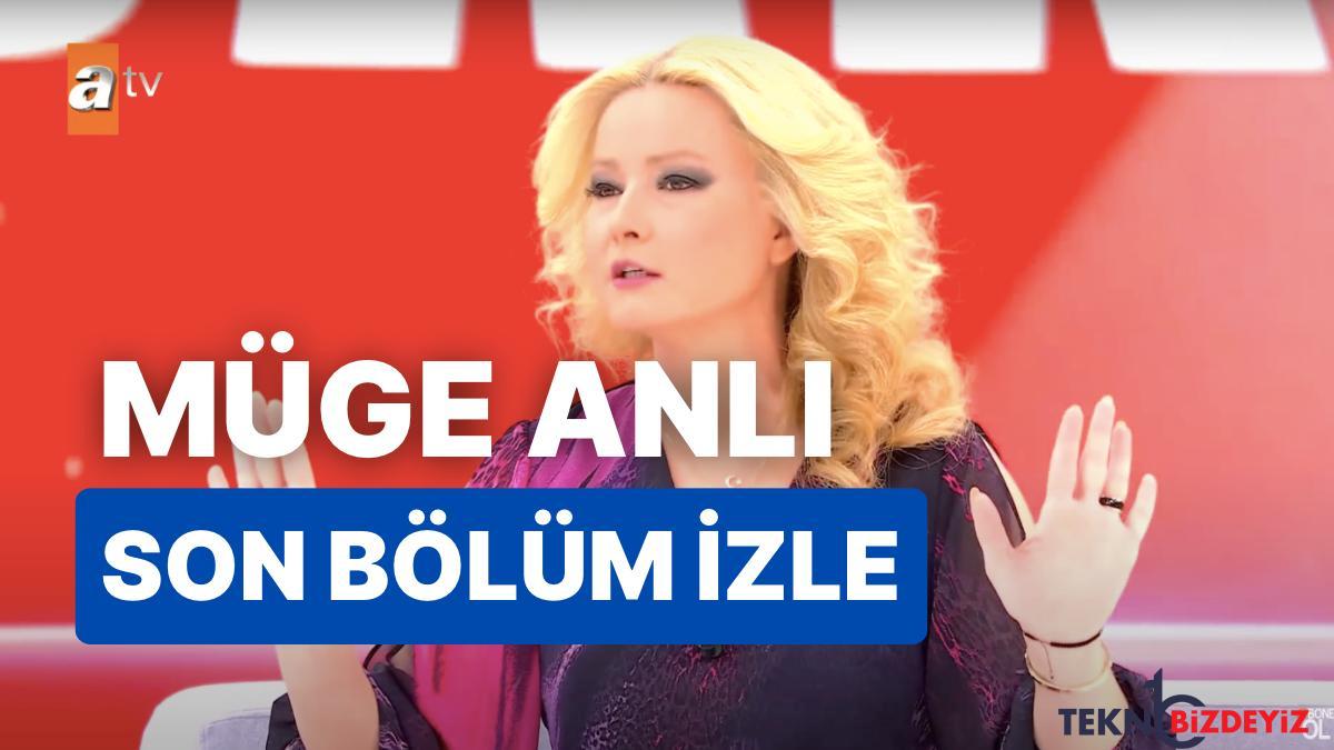 muge anli izle 9 aralik cuma full hd izleme ekrani muge anli ile tatli sert son kisimda neler oldu NrFmcKI1