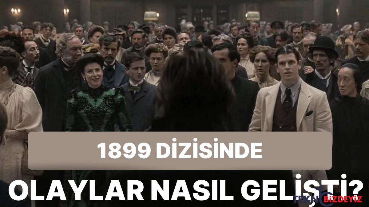 netflixin buyuk ilgi goren dizisi 1899 olaylarinin kronolojik incelemesi 34ZHiniW