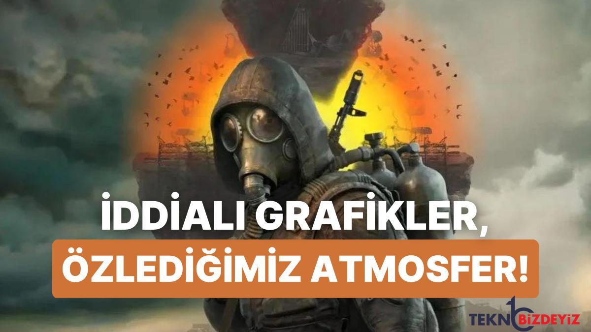 stalker 2 heart of chornobylden beklenti yukselten birinci oynanis goruntusu geldi