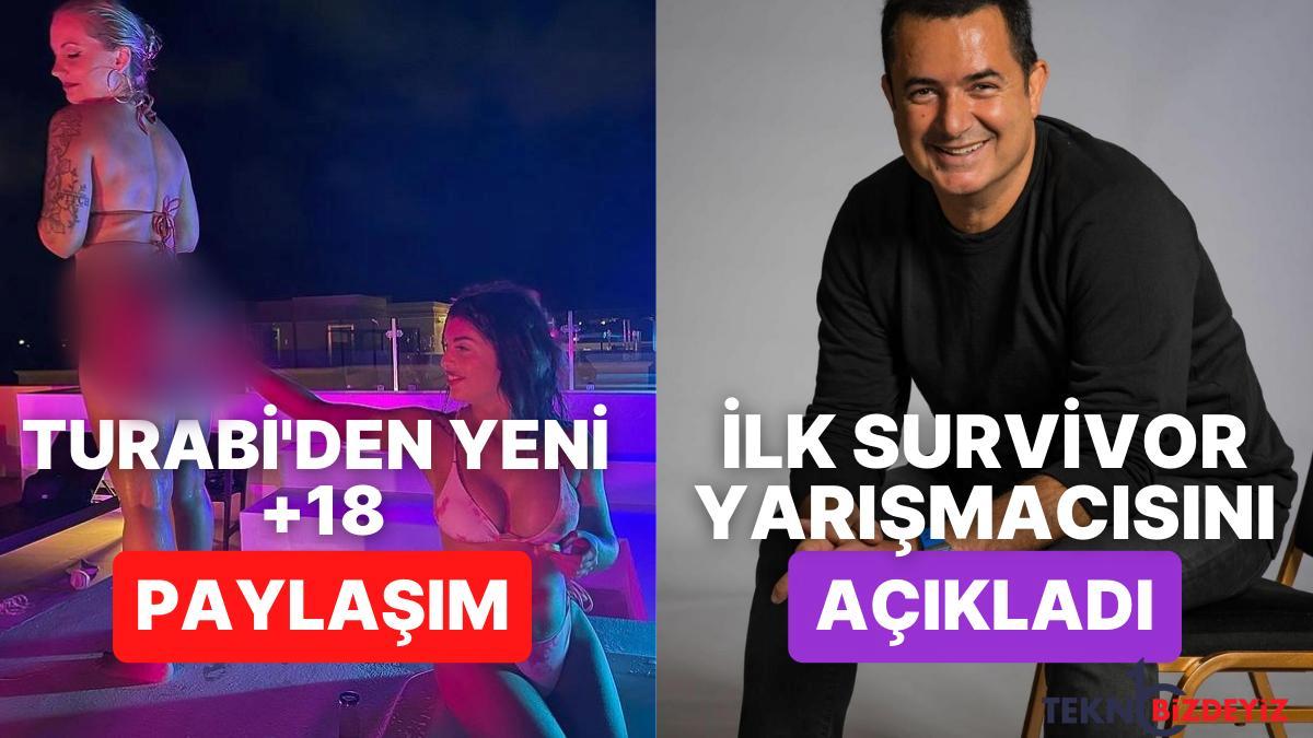 survivor turabinin yeni 18 paylasimindan batu alici reaksiyonlarina televizyon dunyasinda bugun yasananlar EIRliqfM