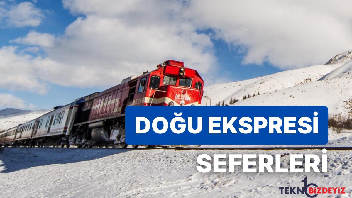 turistik dogu ekspresi seferleri basladi biletler ne kadar dogu ekspresi bilet nasil alinir Htg1g6M1