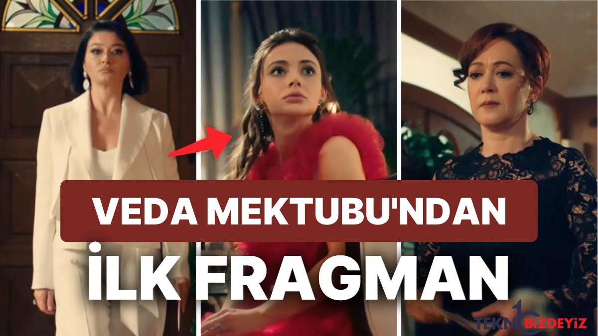 kanal dnin yeni dizisi veda mektubu birinci fragmaniyla izleyici karsisina cikti IbfveBtA