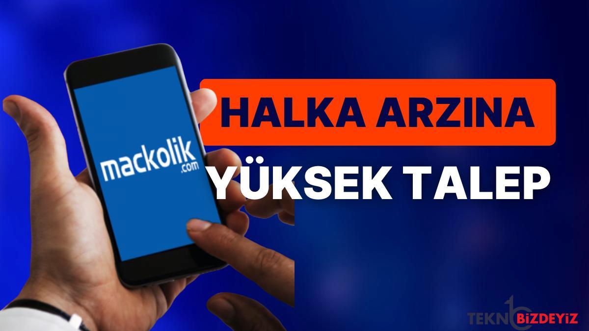 mackolik halka arzina borsa yatirimcisindan yuksek talep KwUNynv9