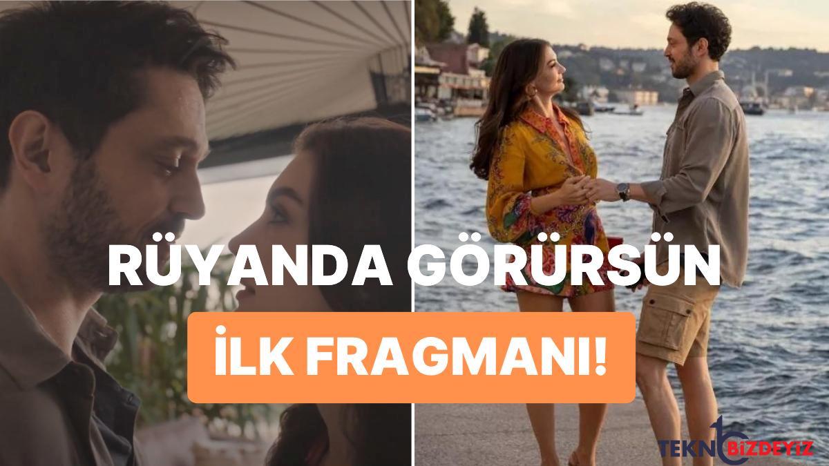 murat boz ve burcu ozberkin ruyanda gorursun sinemasindan birinci tanitim goruntusu yayinlandi cKZEk5Sa