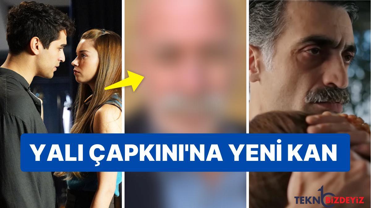 reytingleri altust eden yali capkini dizisine yeni oyuncu katiliyor vahite kim hayat verecek 6P6jiOFG