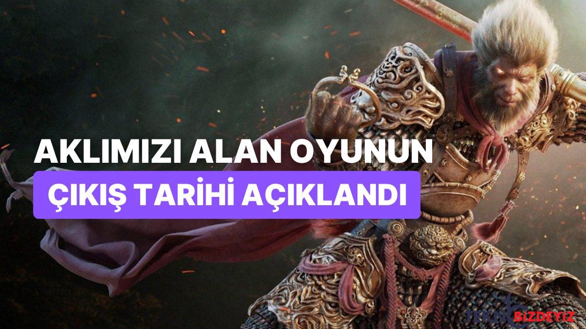 umut vadeden black myth wukongun cikis tarihi aciklandi pU9QTtRP