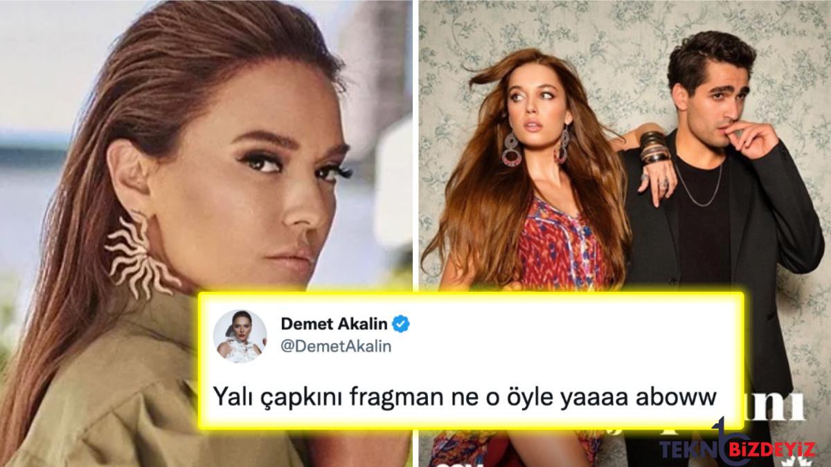 yali capkininin siki takipcisi olan demet akalin dizi hakkinda yaptigi yorumlarla tekrar beyinleri yakti GwUH7MGf