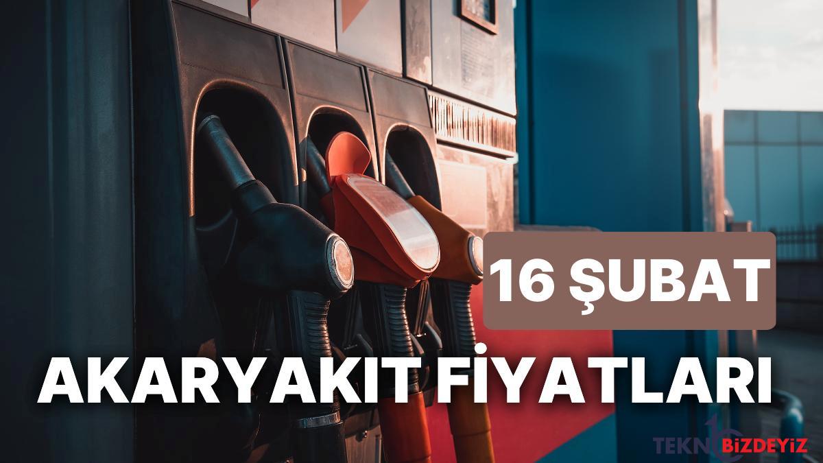 16 subat persembe simdiki akaryakit fiyatlari brent petrol lpg motorin akaryakit fiyati ne kadar oldu