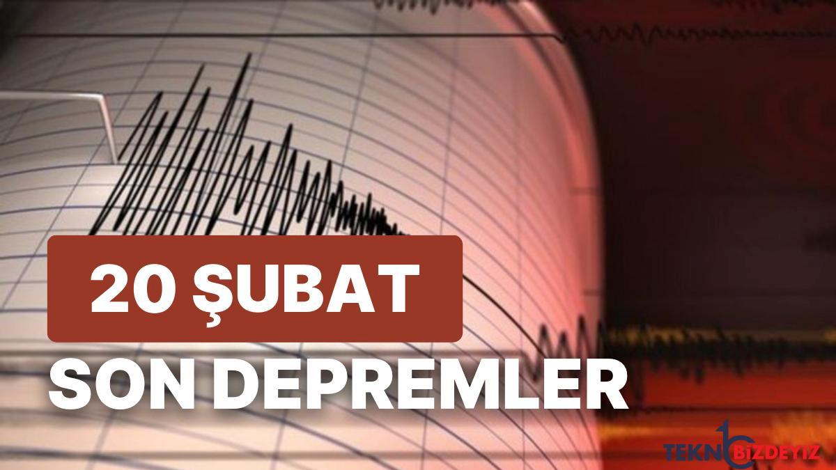 20 subat pazartesi afad ve kandilli rasathanesi son sarsintilar listesi tekrar deprem mi oldu 1jBfjON3