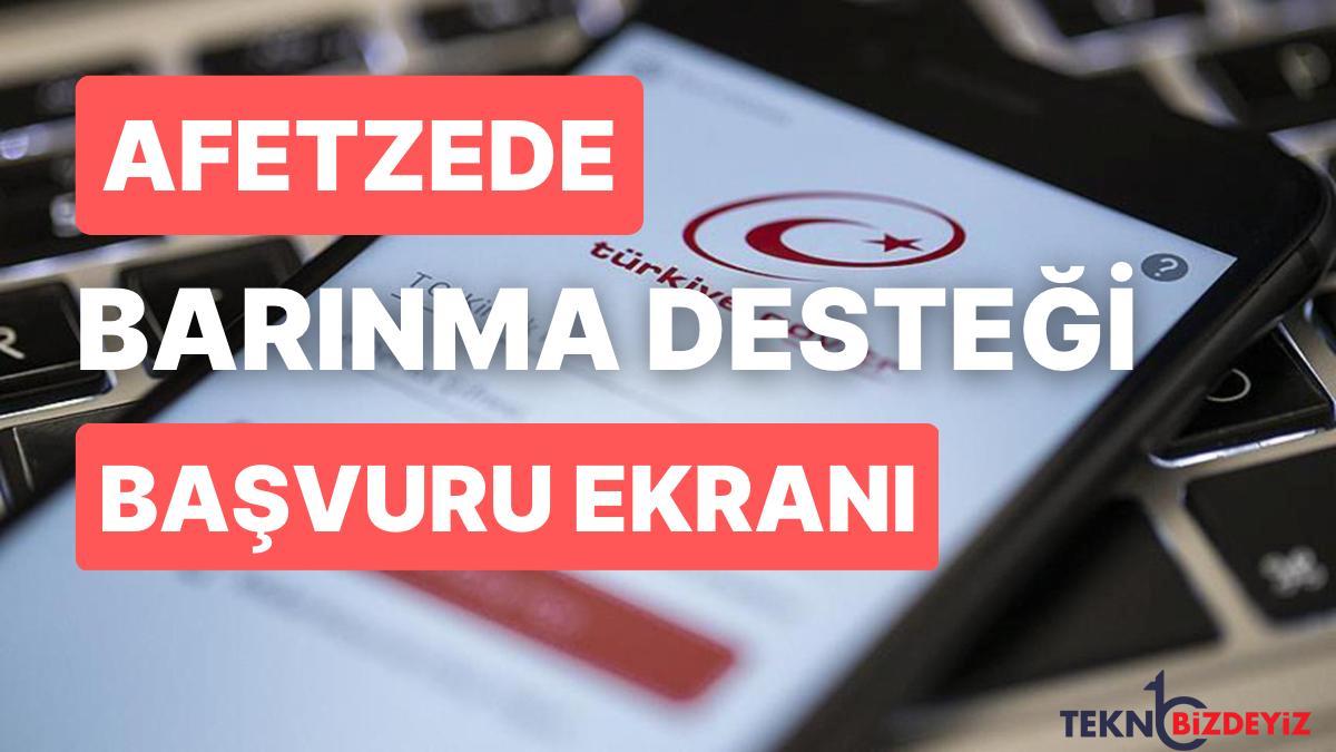 afetzede barinma takviyesi nedir kimler basvurabilir afetzede barinma dayanagi muracaat ekrani jKPuXFYc