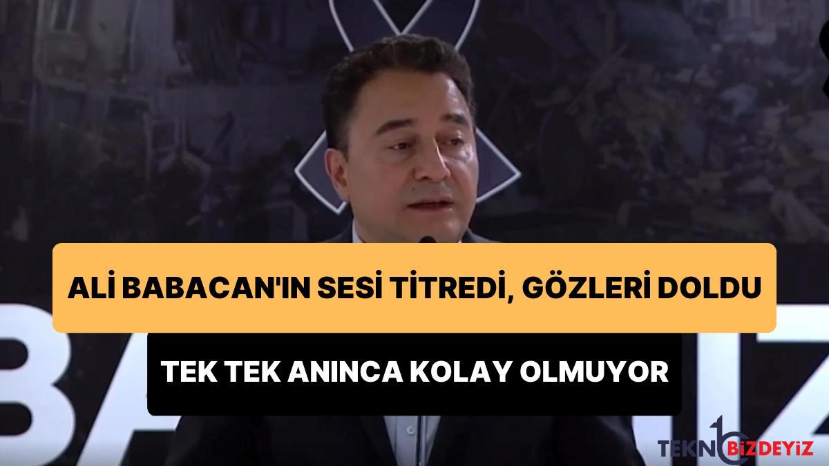 ali babacan deprem felaketinde kaybettikleri partili isimleri sesi titreyerek ve gozleri dolarak anlatti MKCJCUvJ