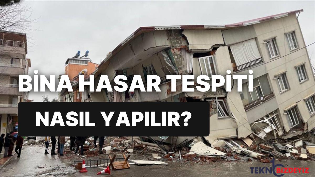 bina hasar tespiti nasil yapilir bina hasar tespit basvurusu nasil yapilir nereye basvurulur Vp9Mjrqe