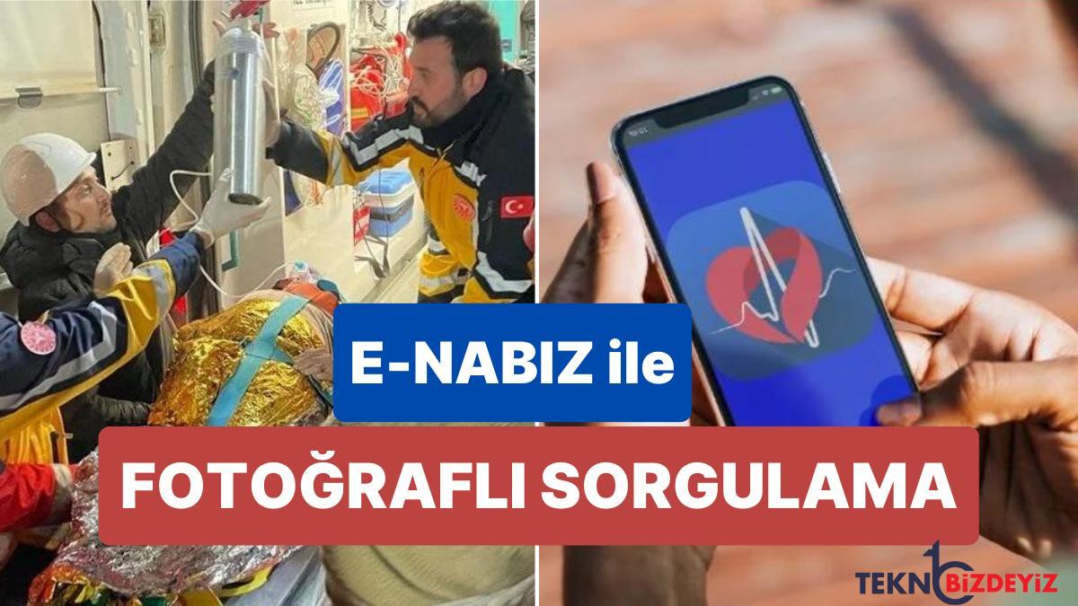 e nabizdan yeni ozellik depremzede yakinlari fotograf ile sorgulama yapabilecek rs8M7JCE