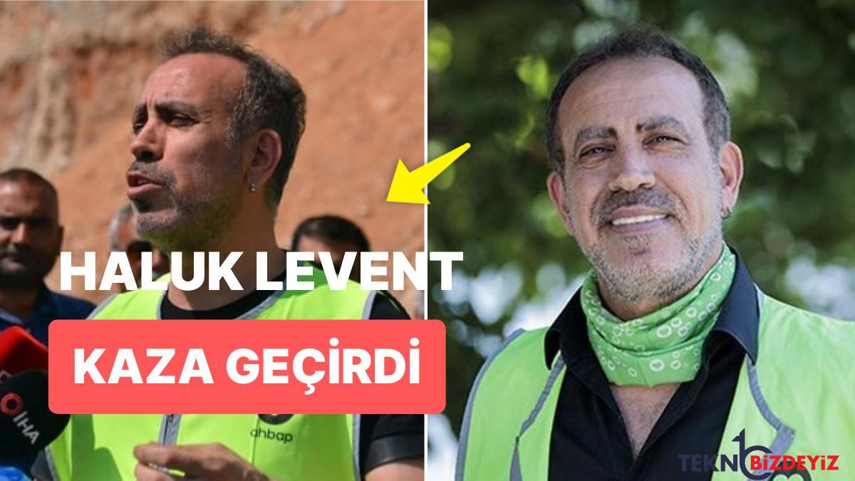 haluk levent trafik kazasi gecirdi haluk leventin sihhat durumu nasil umNaIBNc