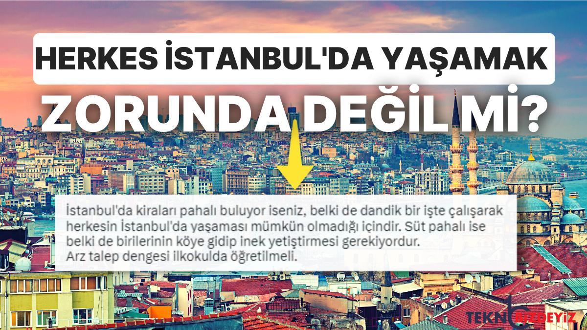 istanbulda hayatin degerli olmasini arz talep istikrarina baglayan kullaniciya yapilan yorumlar dusundurdu aXaGdPaM