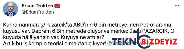 kahramanmaras pazarciktaki sarsintinin petrol kuyusuna bomba atan amerikanin bir oyunu oldugunu arguman ettiler 10