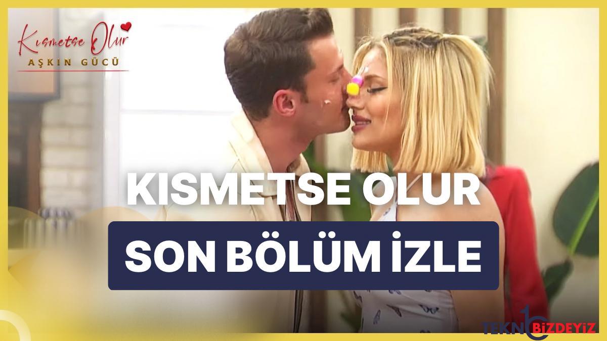 kismetse olur askin gucu 1 subat carsamba izle kismetse olur 45 kisim full hd izleme ekrani 2us5dv2m