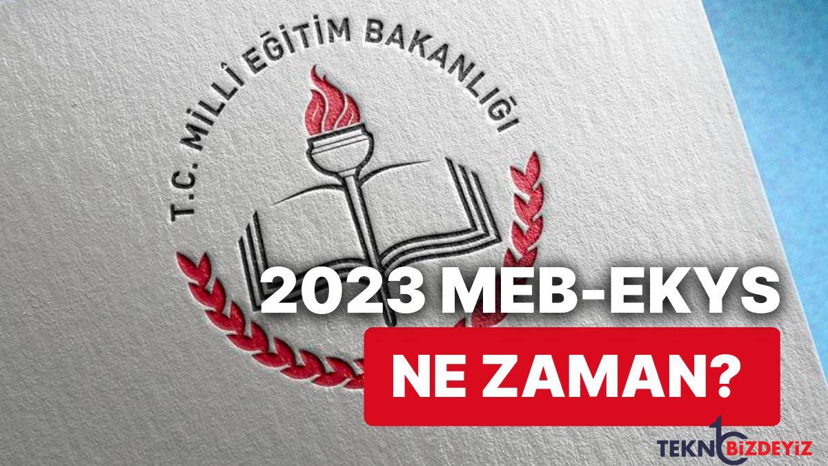 meb duyurdu ekys ertelendi 2023 meb ekys tarihi muhakkak oldu mu imtihan ne vakit yapilacak e52PS1G4