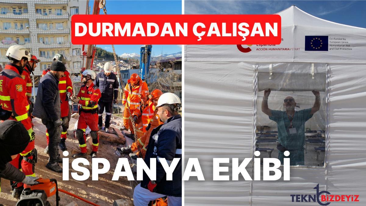 sarsinti bolgelerindeki arama kurtarma calismalari icin ispanyadan gelen kahraman ekip