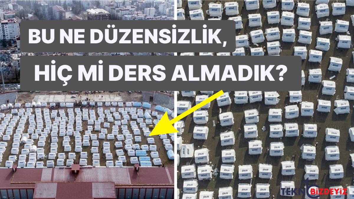 zelzele bolgesindeki cadir kentlerin duzensizligi onceki felaketlerden hic mi ders almadik dedirtti HM2JEPPD