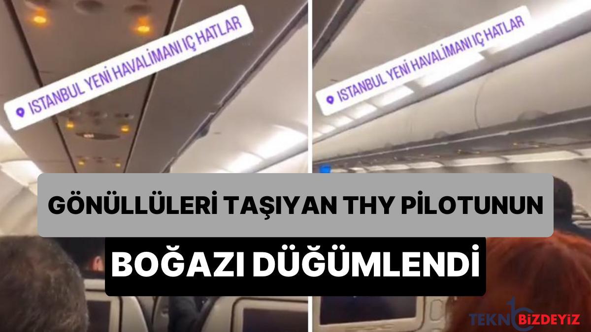 zelzele gonullulerini tasiyan thy pilotunun bogazi dugumlendi isimlerin degeri yok allah yardimciniz olsun nVEUCIUj