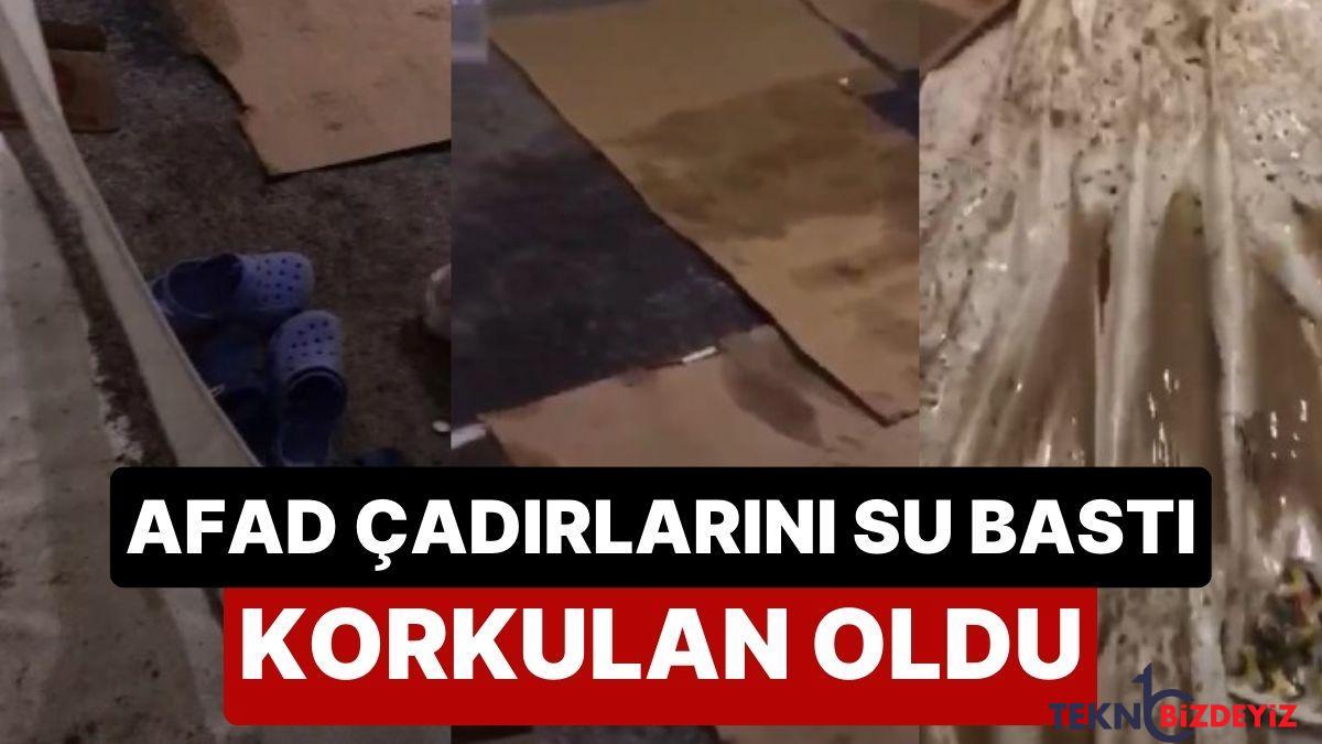 deprem bolgesinde tesirli olan yagmur afad cadirlarina sizdi w8pg5ACs